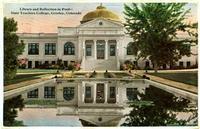 Library and Reflection in Pool--State Teachers College, Greeley, Colo. Circa 1914