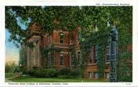 Administration Building, Colorado State College of Education, Greeley, Colo. Circa 1935.