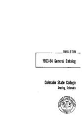 Colorado State College bulletin, series 63, number 3: 1963-1964 general catalog