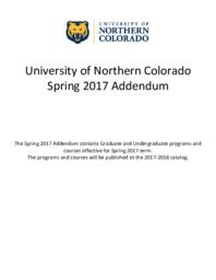 2017-2018 - University of Northern Colorado spring 2017 catalog addendum