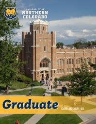 2021-2022 - University of Northern Colorado graduate catalog