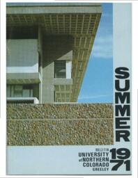 1971-University of Northern Colorado Summer Bulletin, series 71, number 1