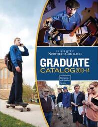 2013-2014 - University of Northern Colorado graduate catalog
