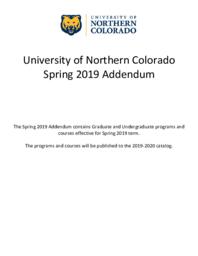 2018-2019 - University of Northern Colorado spring 2019 catalog addendum