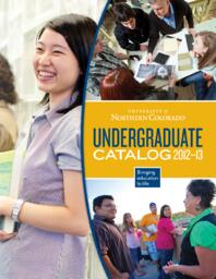 2012-2013 - University of Northern Colorado undergraduate catalog