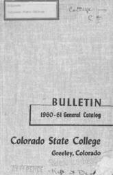 Colorado State College bulletin, series 60, number 6: 1960-61 general catalog