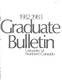1982-1983 - University of Northern Colorado graduate bulletin, series 80, number 3