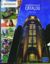 2011-2012 - University of Northern Colorado undergraduate catalog