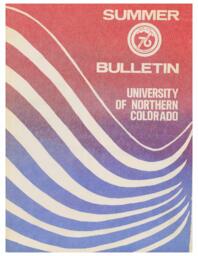 1976-University of Northern Colorado Summer Bulletin, series 76, number 1
