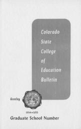 1954 - Colorado State College of Education graduate school bulletin, series 54, number 2 